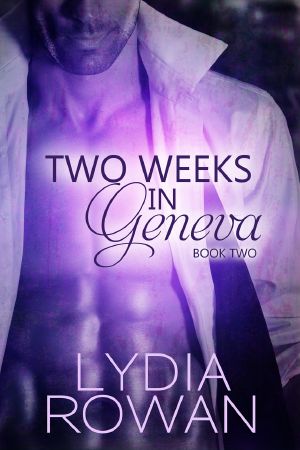 [Two Weeks in Geneva 01] • Two Weeks in Geneva · Book Two